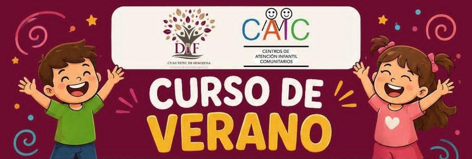 CAIC CUAUTEPEC ABRE INSCRIPCIONES PARA SU CURSO DE VERANO 2026