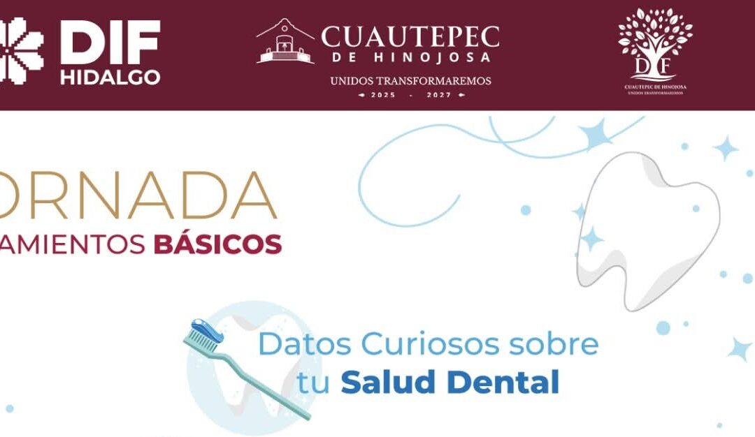 ANUNCIAN JORNADA DE TRATAMIENTOS BÁSICOS DENTALES EN CUAUTEPEC