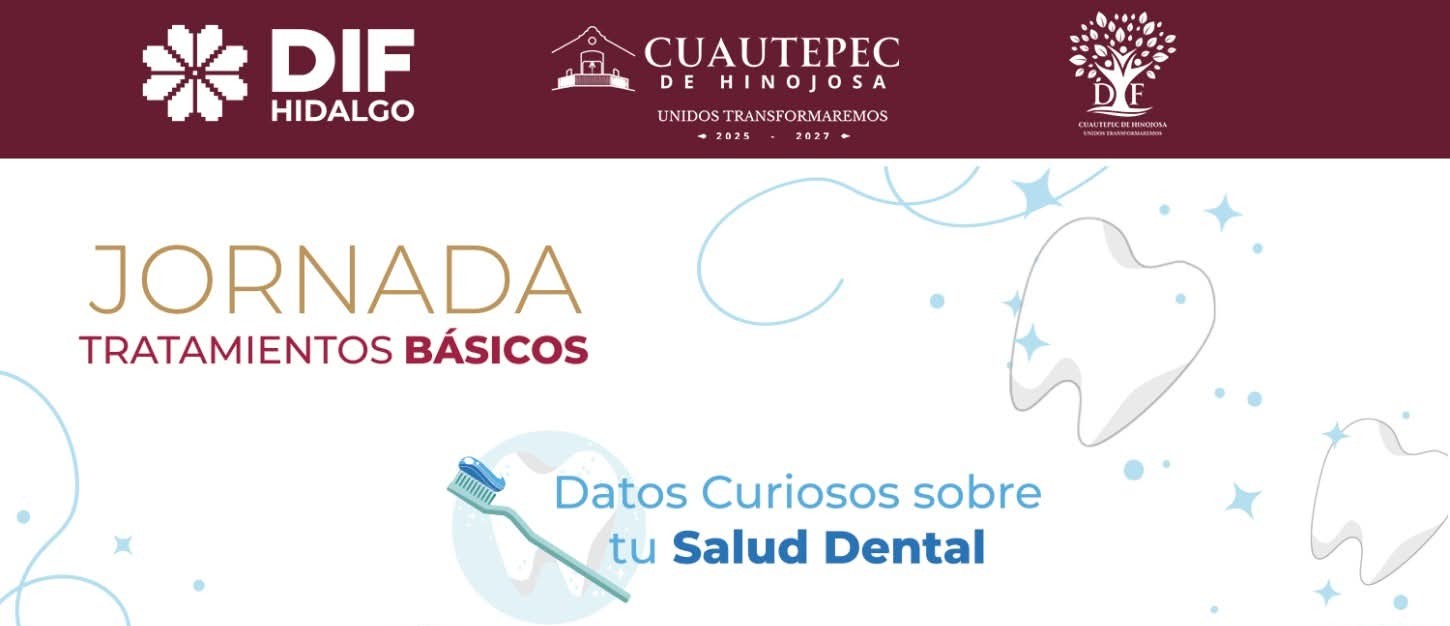 ANUNCIAN JORNADA DE TRATAMIENTOS BÁSICOS DENTALES EN CUAUTEPEC