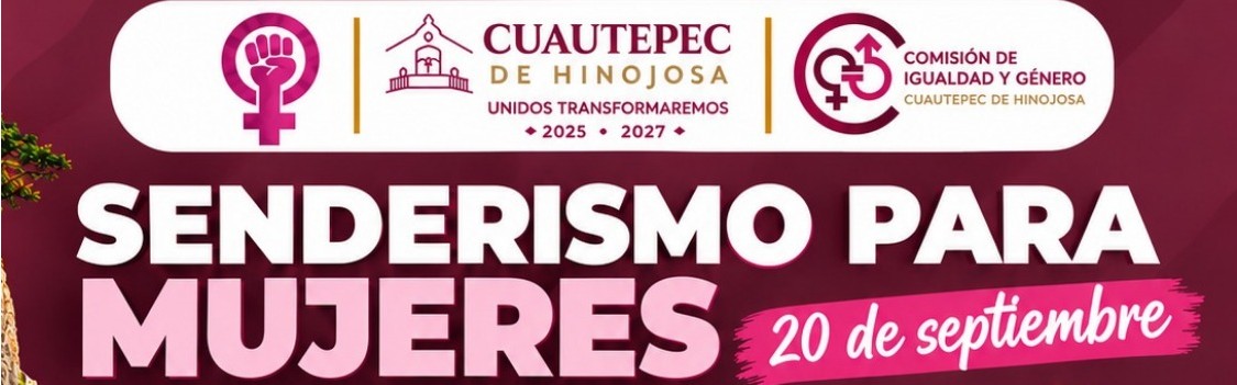 CUAUTEPEC INVITA A CAMINAR JUNTAS CON EL SENDERISMO PARA MUJERES