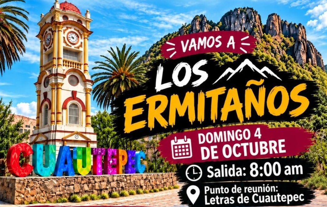 PRESIDENCIA CUAUTEPEC INVITA A VIVIR UNA JORNADA DE SENDERISMO EN LOS ERMITAÑOS